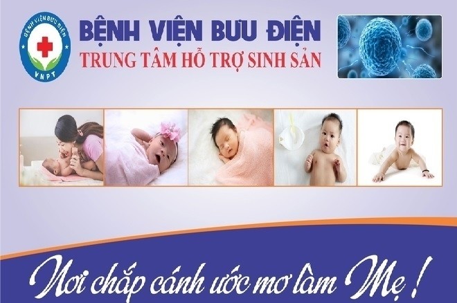 Trung tâm hỗ trợ sinh sản bệnh viện Bưu Điện.