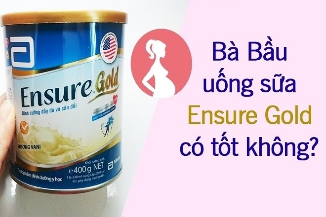 Sữa Ensure Gold đối với bà bầu