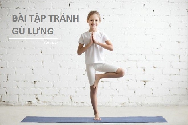 bài tập tránh gù lưng