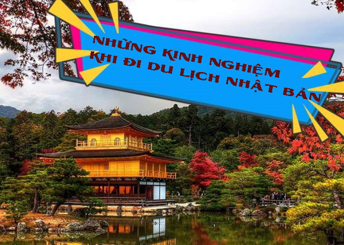 kinh nghiệm du lịch Nhật Bản
