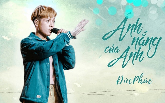 Bải hát Ánh nắng của anh Đức Phúc hát
